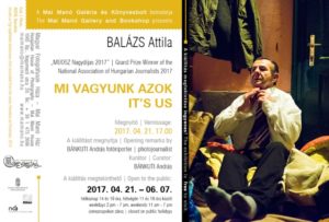 Balázs Attila – Mi vagyunk azok kiállí­tásmegnyitóű