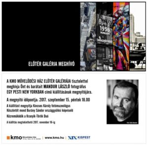 Egy Pesti New Yorkban – Mandur László kiállítása